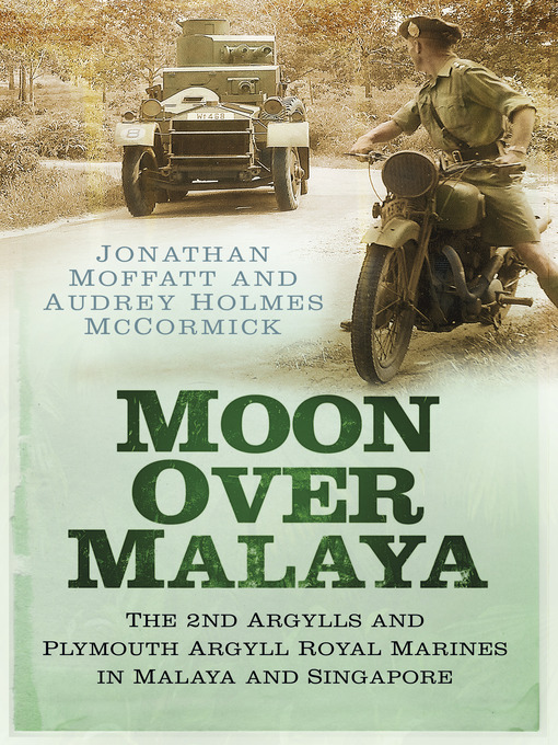 Title details for Moon Over Malaya by Jonathan Moffatt - Wait list